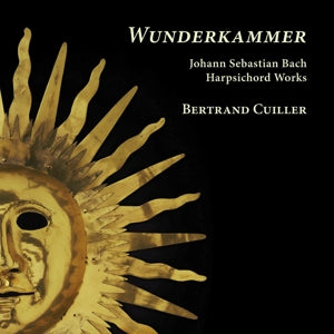 Cuiller, Bertrand – Wunderkammer - J.S. Bach Harpsichord Works cd