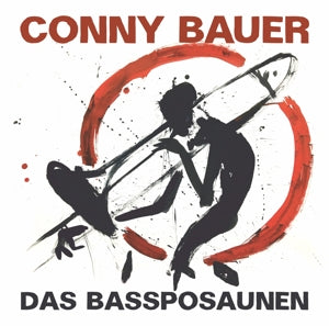 Conny Bauer – Das Bassposaunen (1CD)