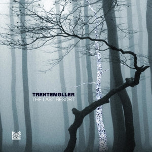 Trentemoller – Last Resort (3LP Vinyl)
