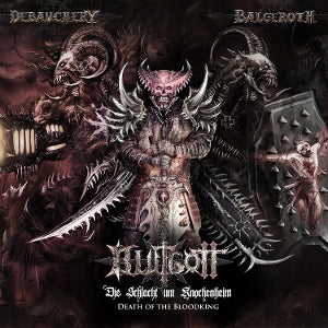 Debauchery & Blutgott – Schlacht um Knochenheim 1 / Death of the Bloodking (2 CDs)