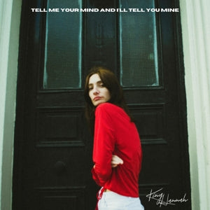 King Hannah – Tell Me Your Mind and I'll Tell You Mine (1CD)