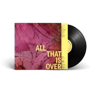 Sprints – All That is Over vinyl