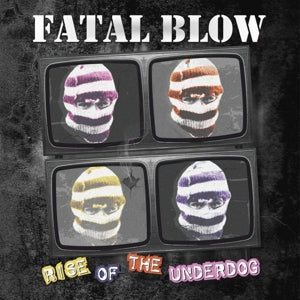 Fatal Blow – Rise of the Underdog (1LP Vinyl)