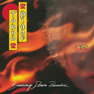 Tokyo Blade – Burning Down Paradise (2LP Vinyl)
