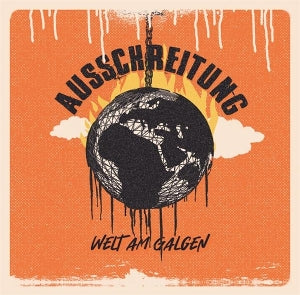 Ausschreitung – Welt Am Galgen vinyl