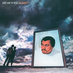 J.R. Bailey – Just Me 'N' You (1LP Vinyl)