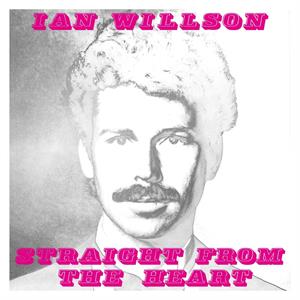 Ian Willson – Straight From the Heart (1LP Vinyl)