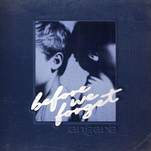 Angara – Before We Forget vinyl