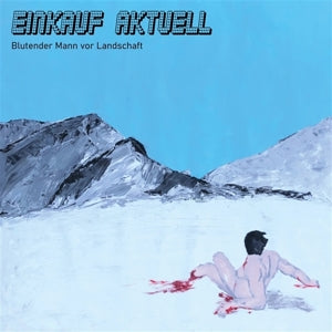 Einkauf Aktuell – Blutender Mann Vor Landschaft (1LP Vinyl)
