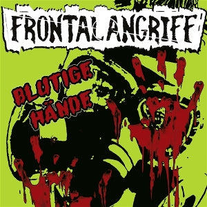 Frontalangriff – Blutige Hande vinyl