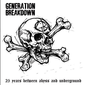 Generation Breakdown – 25 Years Between Abyss and Underground vinyl