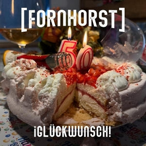 Fornhorst – Gluckwunsch! (1LP Vinyl)