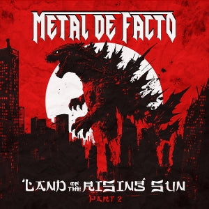 Metal De Facto – Land of the Rising Sun, Pt. 2 cd