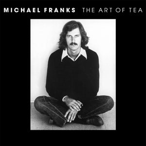 Michael Franks – Art of Tea (Lp/180gr./33rpm) (1LP Vinyl)