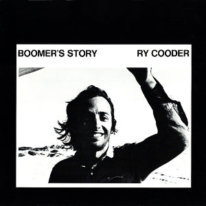 Cooder, Ry – Boomer's Story (1LP Vinyl)