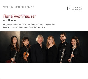 Duo Simolka-Wohlhauser & Ensemble Polysono – Rene Wohlhauser: Am Rande (1CD)