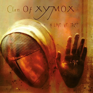 Clan of Xymox – In Love We Trust (1LP Vinyl)