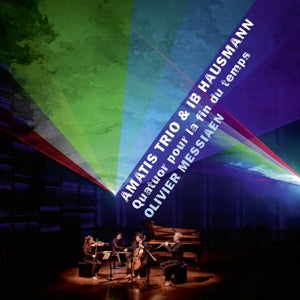Amatis Trio & Ib Hausmann – Quatuor Pour La Fin Du Temps (1 CD)