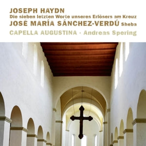 Augustina, Capella & Spering, Andreas – Die sieben letzten Worte unseres Erlösers am Kreuze (1 CD)