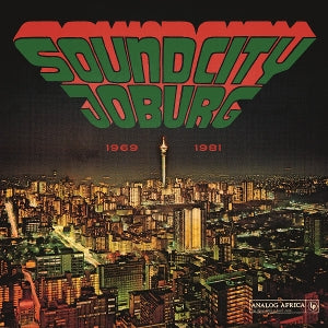 Various Artists – Soundcity Joburg - South Africa's Township Soul 1969-1981 (2LP Vinyl)
