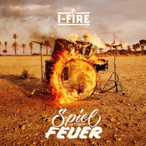 I-Fire – Spiel Mit Dem Feuer (1CD)