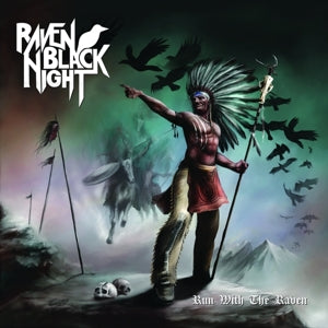 Raven Black Night – Run With the Raven (1CD)