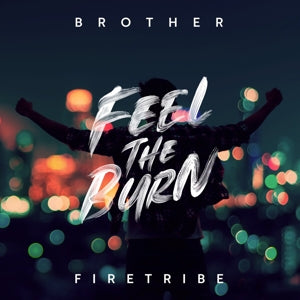 Brother Firetribe – Feel the Burn cd