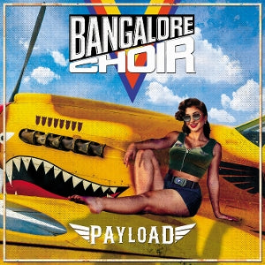 Bangalore Choir – Payload (1CD)