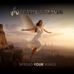 Pearls & Flames – Spread Your Wings (1CD)