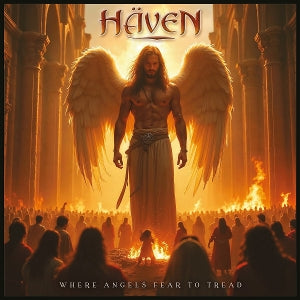 Haven – Where Angels Fear To Tread (1CD)