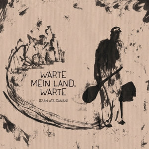 Canani, Ozan Ata – Warte Mein Land, Warte cd