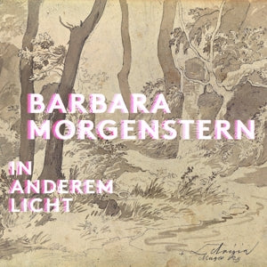 Morgenstern, Barbara – In Anderem Licht vinyl