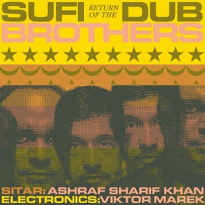 Sufi Dub Brothers – Return of the Sufi Dub Brothers (1LP Vinyl)