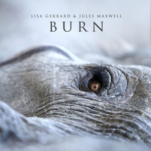 Gerrard, Lisa & Jules Maxwell – Burn (1LP, Coloured Vinyl)