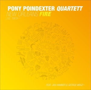 Poindexter, Pony -Quartet- – New Orleans Fire (1LP Vinyl)