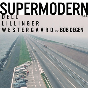 Dell, Christopher With Ladi Geisler – Supermodern Vol.2 (2LP Vinyl)
