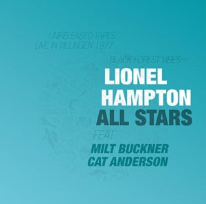 Hampton, Lionel -All Stars- – Black Forest Vibes vinyl