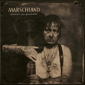 Marschland – Triste drikkeviser (1 CD)