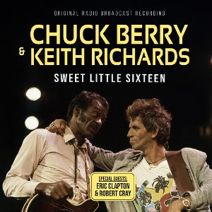 Chuck Berry & Keith Richards – Sweet Little Sixteen (1CD)