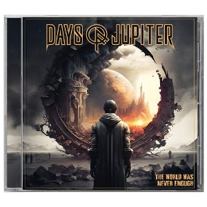 Days of Jupiter – The World Was Never Enough cd