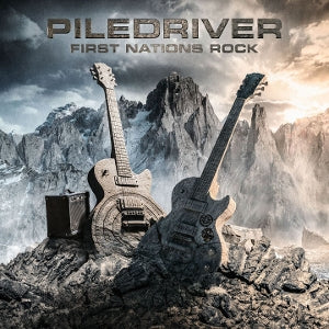 Piledriver – First Nations Rock (2LP Vinyl)