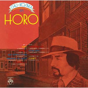 Kosaka, Chu – Horo (1LP Vinyl)