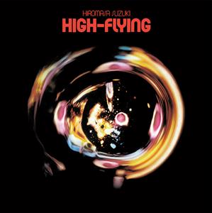 Suzuki, Hiromasa – High-Flying (1LP, Coloured Vinyl)