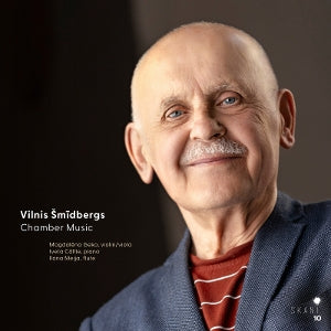 Magdalena Geka & Iveta Calite & Ilona Meija – Vilnis Smidbergs: Kammermusik (1CD)