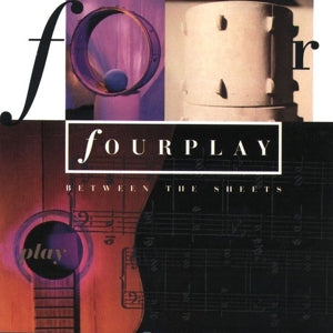 Fourplay – Between the Sheets (2LP Vinyl)