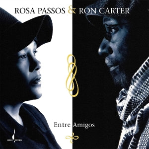 Rosa Passos & Ron Carter – Entre Amigos (1LP, farbiges Vinyl)