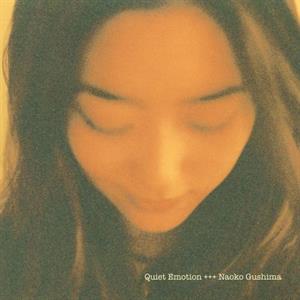 Gushima, Naoko – Quiet Emotion vinyl