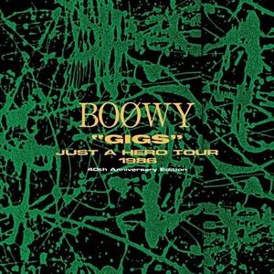 Boowy – Gigs Just a Hero Tour 1986 - 40th Anniversary Edition (3LP Vinyl)