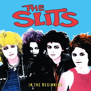 Slits – In the Beginning - Live Anthology 1977-81 (1CD)