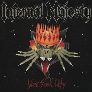 Infernal Majesty – None Shall Defy (1 CD, genpres)